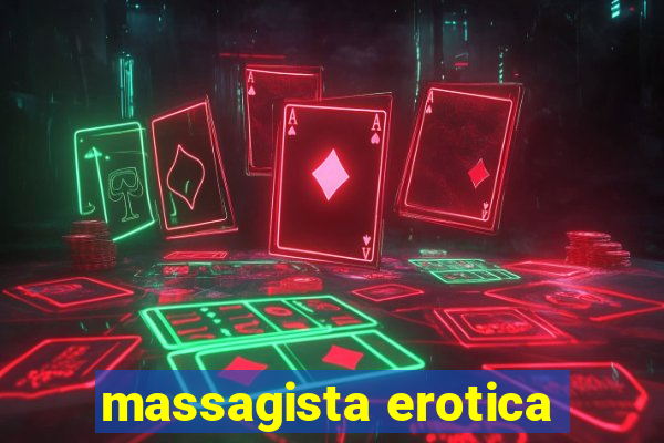 massagista erotica